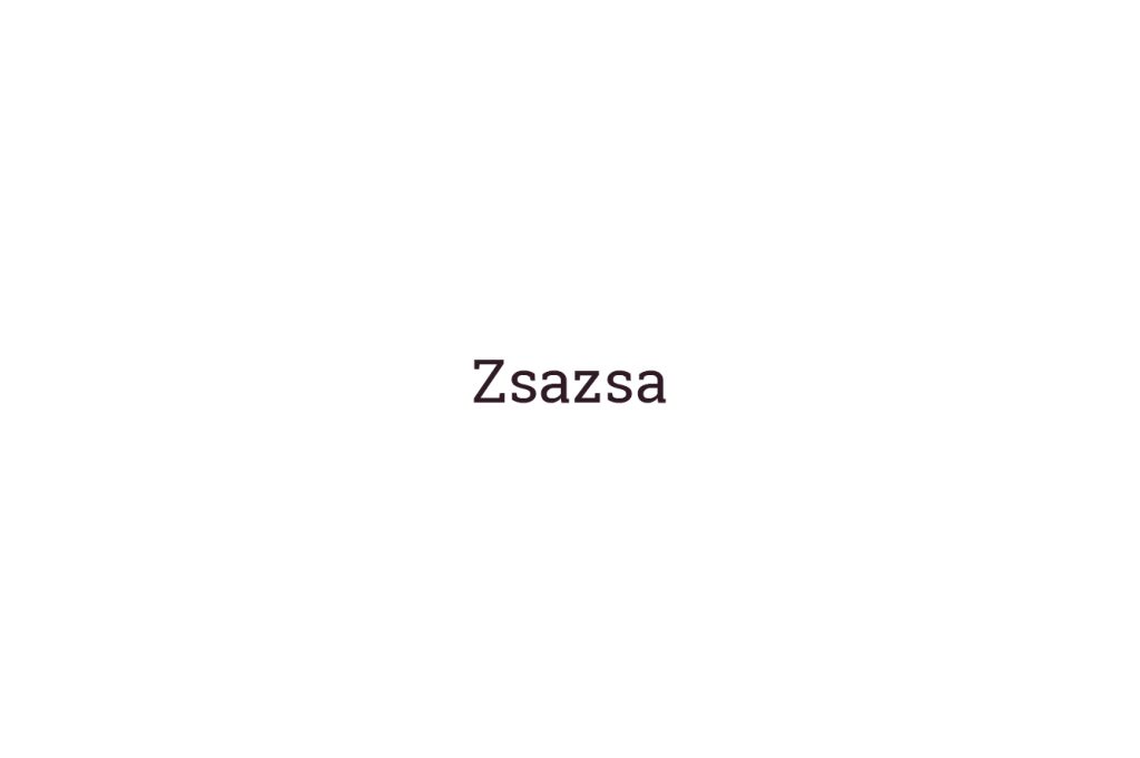 Zsazsa-text