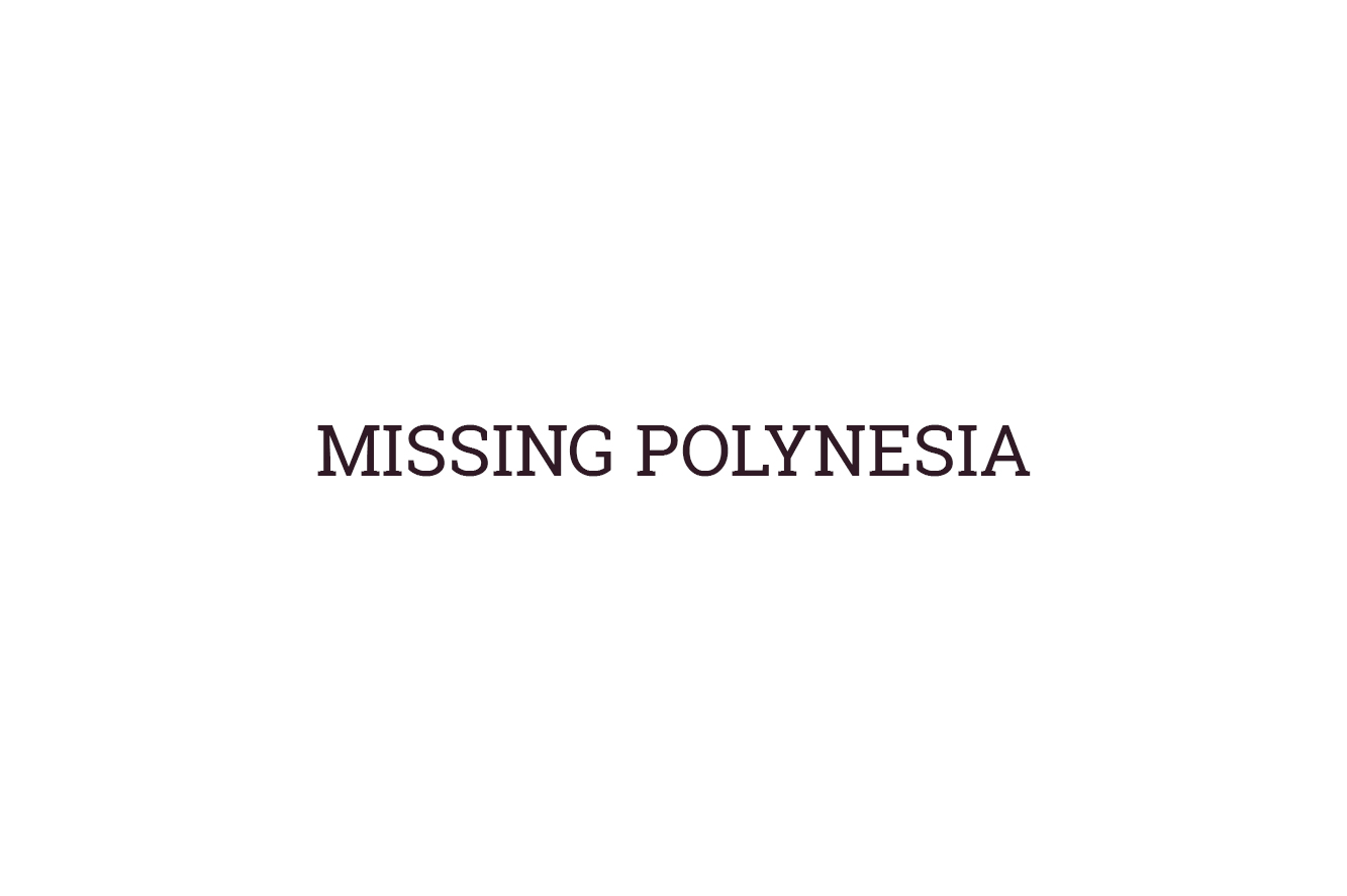 19 Missing Polynesia - 01